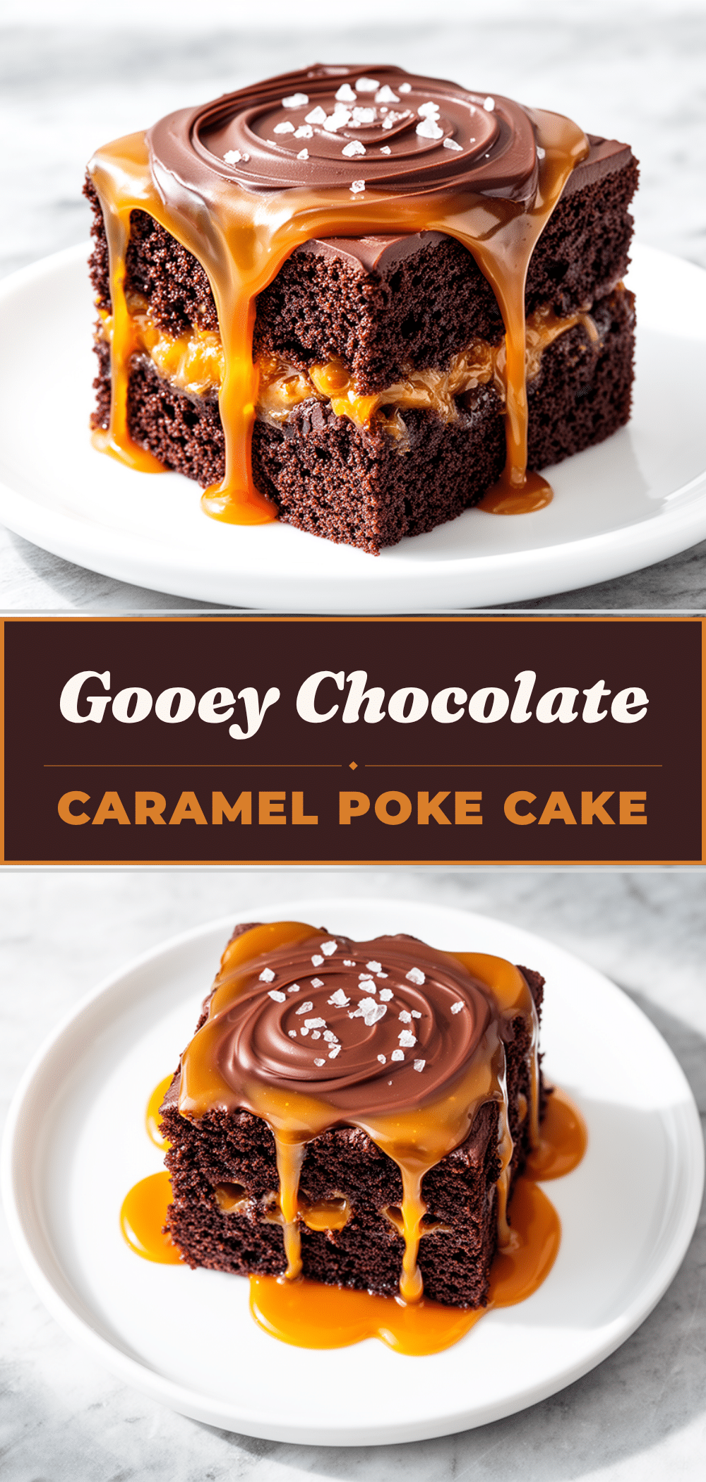 Chocolate Caramel Poke Cake Recipe with 5 Easy Gooey Layers 5 chocolate caramel poke cake recipe