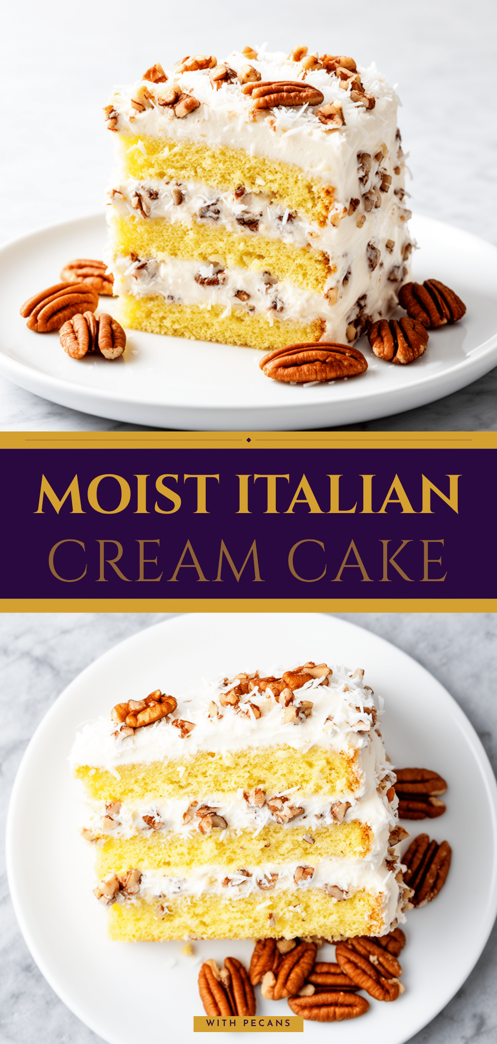 Italian Cream Cake Recipe with Coconut and Pecans Easy Homemade Dessert Everyone Loves 5 Italian cream cake recipe recipe